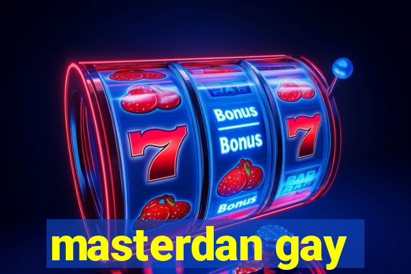 masterdan gay